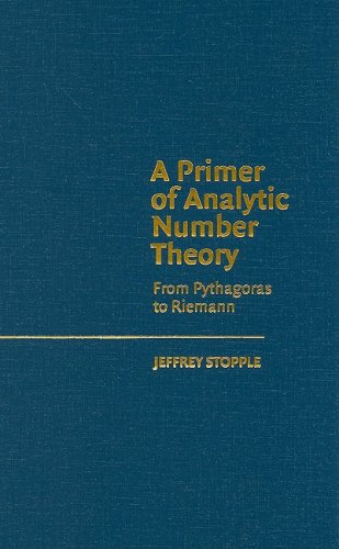 A Primer of Analytic Number Theory From Pythagoras to Riemann [Hardcover]