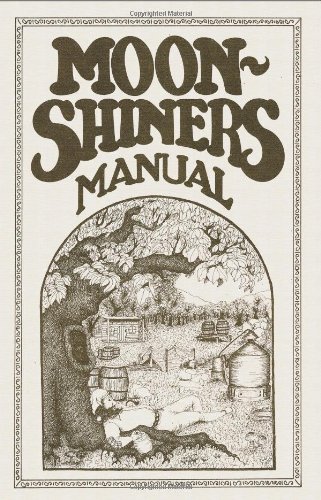 Moonshiners Manual [Paperback]