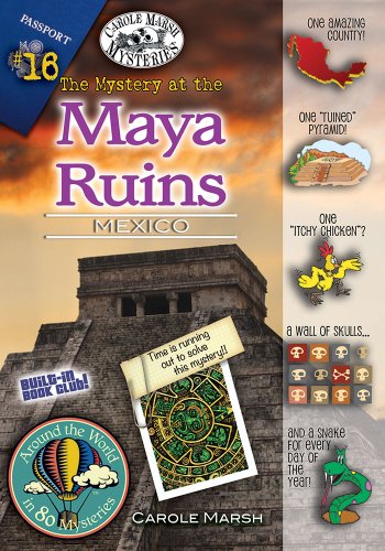 The Mystery At The Mayan Ruins (mexico (around The World In 80 Mysteries) [Paperback]