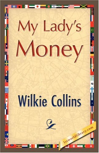 My Lady's Money [Hardcover]