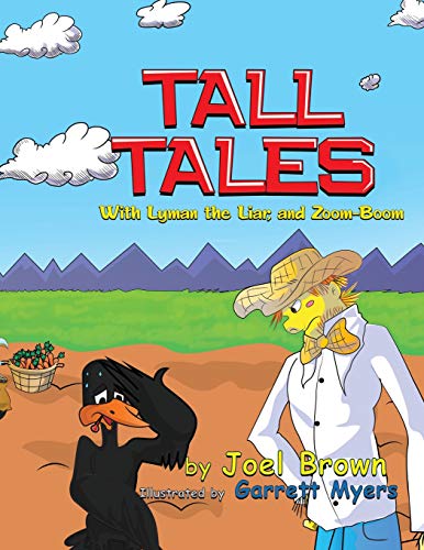 Tall Tales with Lyman the Liar, and Zoom-Boom [Paperback]