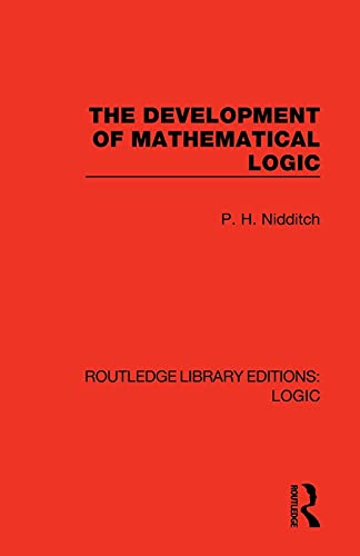 The Development of Mathematical Logic [Paperback]