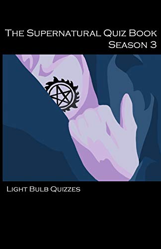 The Supernatural Quiz Book Season 3 [Paperback]