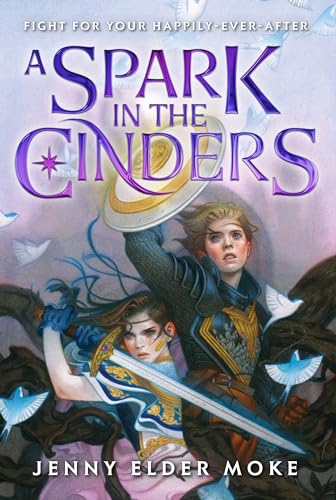 A Spark in the Cinders [Hardcover]