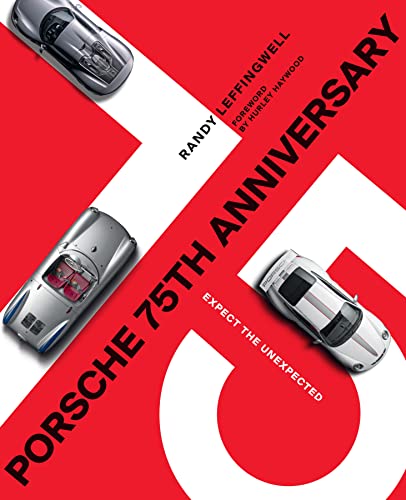 Porsche 75th Anniversary: Expect the Unexpected [Hardcover]