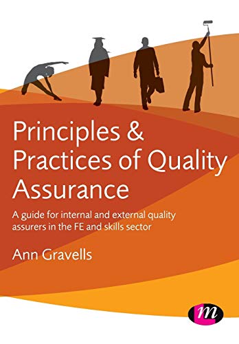 Principles and Practices of Quality Assurance A guide for internal and external [Paperback]