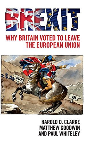 Brexit Why Britain Voted to Leave the European Union [Hardcover]