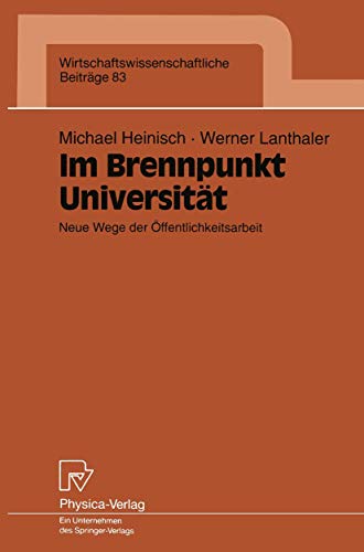 Im Brennpunkt Universitt Neue Wege der ffentlichkeitsarbeit [Paperback]