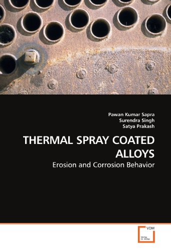 Thermal Spray Coated Alloys [Paperback]