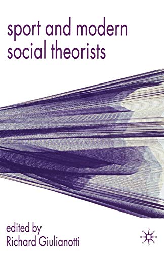 Sport and Modern Social Theorists [Paperback]