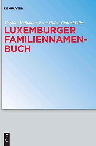 Luxemburger Familiennamenbuch [Hardcover]