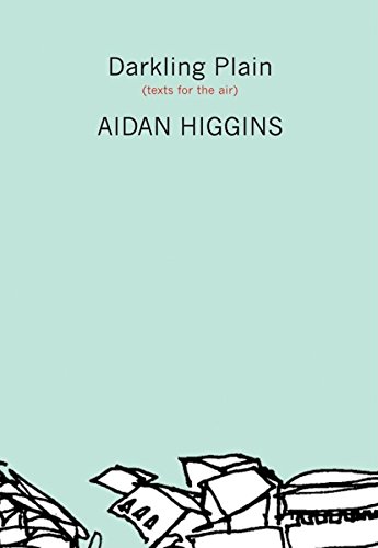 Darkling Plain Texts for the Air [Paperback]