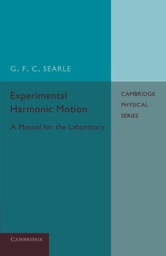 Experimental Harmonic Motion A Manual for the Laboratory [Paperback]