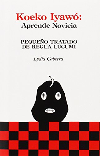 Koeko Iyawo -Aprende Novicia Pequeo Tratado De Regla Lucum [Paperback]