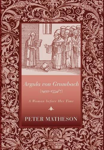 Argula Von Grumbach (1492-1554/7) [Hardcover]