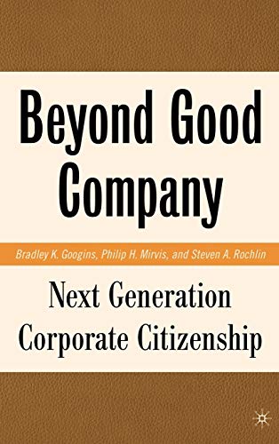 Beyond Good Company Next Generation Corporate Citizenship [Hardcover]