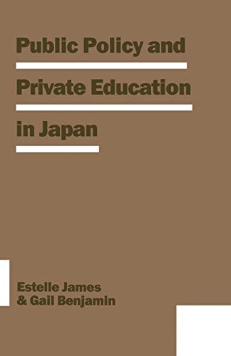 Public Policy and Private Education in Japan [Paperback]