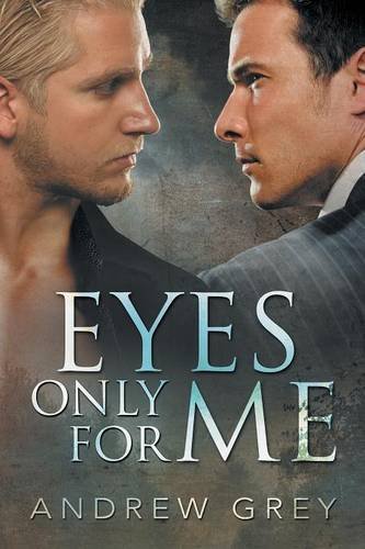 Eyes Only For Me [Paperback]