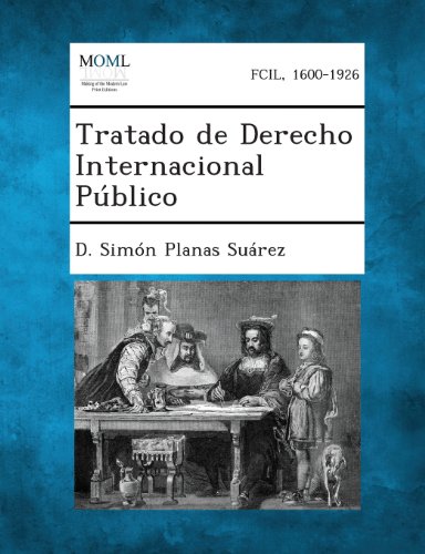 Tratado de Derecho Internacional Publico [Paperback]