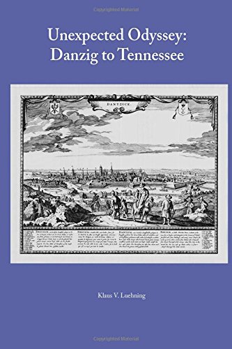 Unexpected Odyssey Danzig To Tennessee [Paperback]