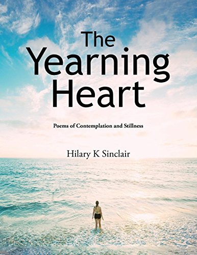 Yearning Heart  Poems of Contemplation and Stillness [Paperback]