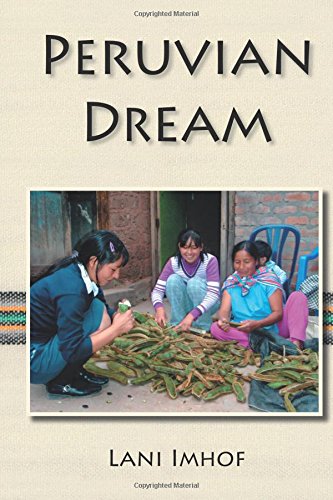 Peruvian Dream [Paperback]
