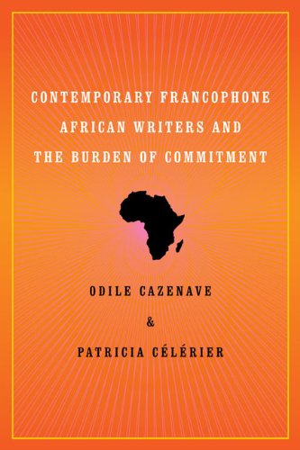 Contemporary Francophone African Writers and the Burden of Commitment [Paperback]