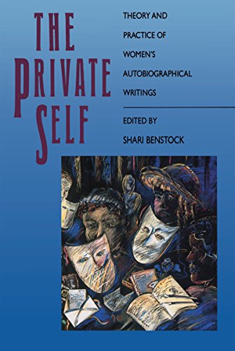 The Private Self Theory And Practice Of Women's Autobiographical Writings [Paperback]