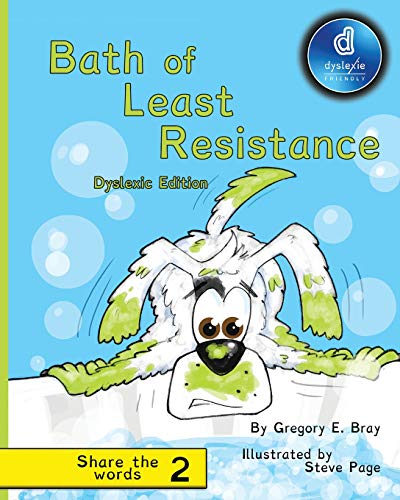 Bath of Least Resistance Dyslexic Edition  Dyslexic Font [Paperback]