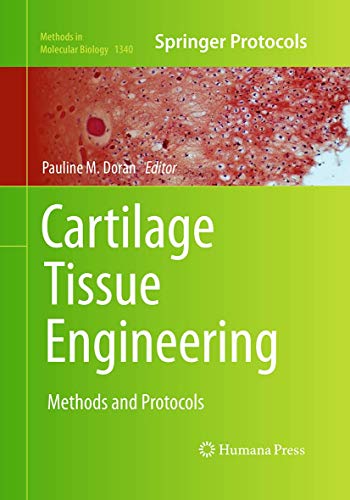 Cartilage Tissue Engineering Methods and Protocols [Paperback]