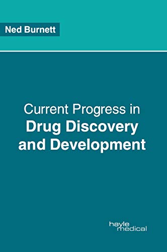 Current Progress in Drug Discovery and Development [Hardcover]