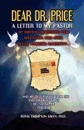 Dear Dr. Price, A Letter To My Pastor [Paperback]