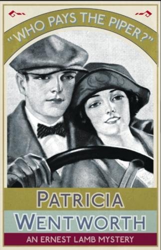 Who Pays The Piper An Ernest Lamb Mystery [Paperback]