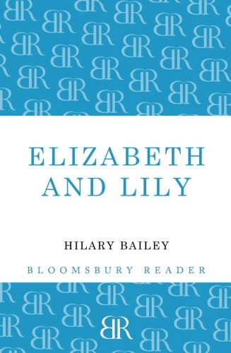 Elizabeth and Lily [Paperback]