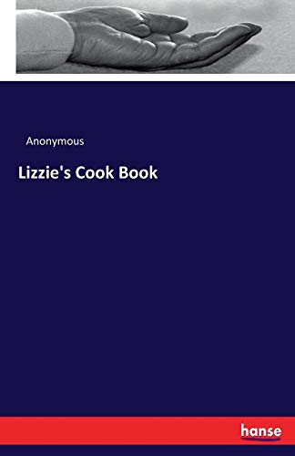 Lizzie's Cook Book [Paperback]
