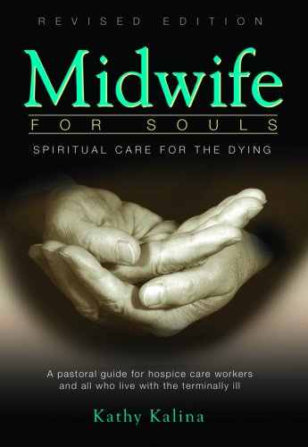 Midwife for Souls Spiritual Care for the Dying [Paperback]