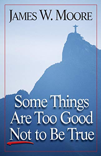 Some Things Are Too Good Not to Be True [Paperback]