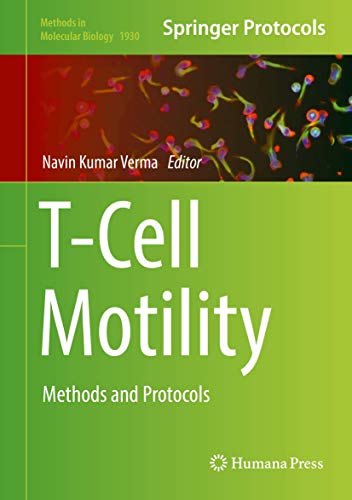 T-Cell Motility Methods and Protocols [Hardcover]