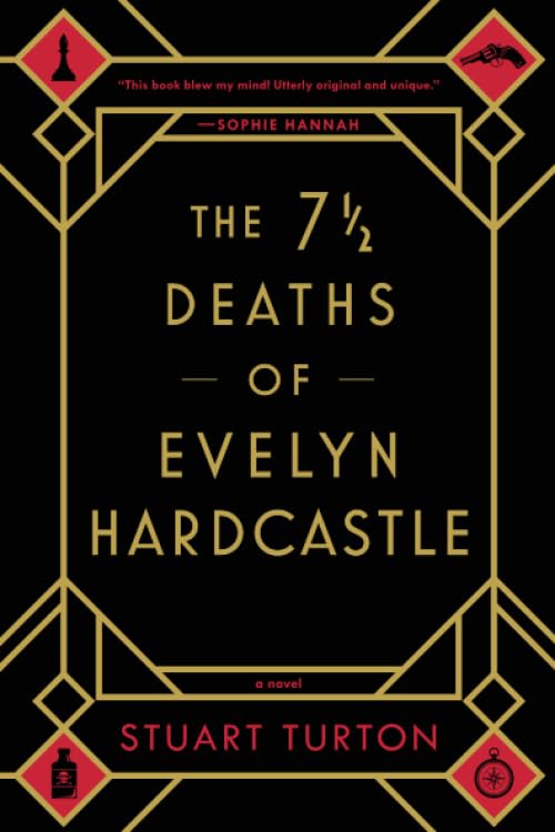 The 7 1/2 Deaths of Evelyn Hardcastle [Paperback]