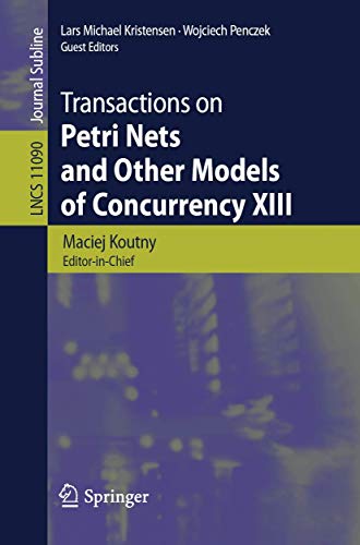 Transactions on Petri Nets and Other Models of Concurrency XIII [Paperback]