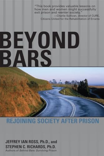 Beyond Bars Rejoining Society After Prison [Paperback]