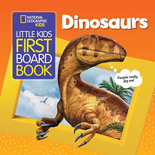 National Geographic Kids Little Kids First Board Book Dinosaurs [Board book]