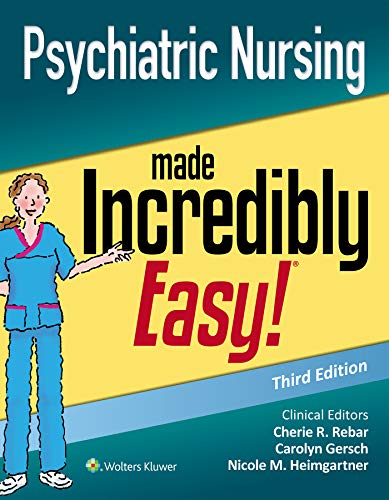 Psychiatric Nursing Made Incredibly Easy [Paperback]