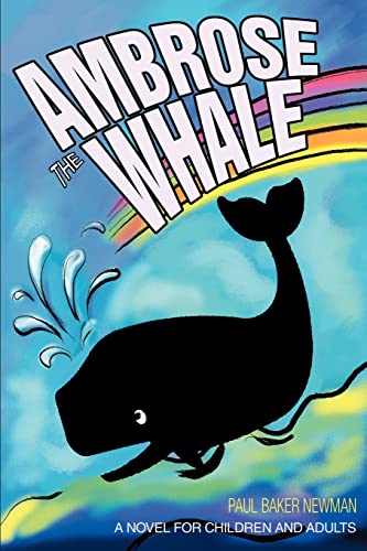 Ambrose the Whale  A Novel for Children and Adults [Paperback]