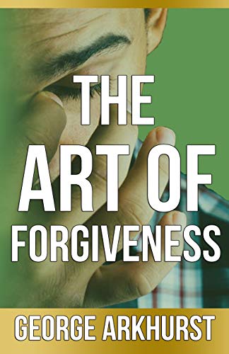 Art of Forgiveness [Paperback]