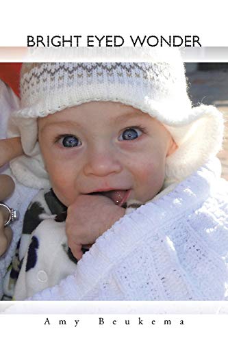 Bright Eyed Wonder [Paperback]