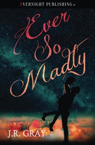 Ever So Madly [Paperback]