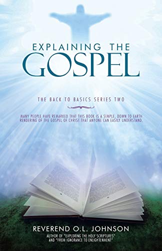 Explaining the Gospel  The Back to Basics Series Two [Paperback]