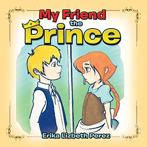 My Friend The Prince [Paperback]