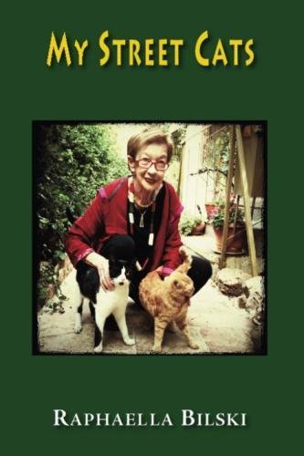 My Street Cats - Their Personalities And Social Behavior [Paperback]